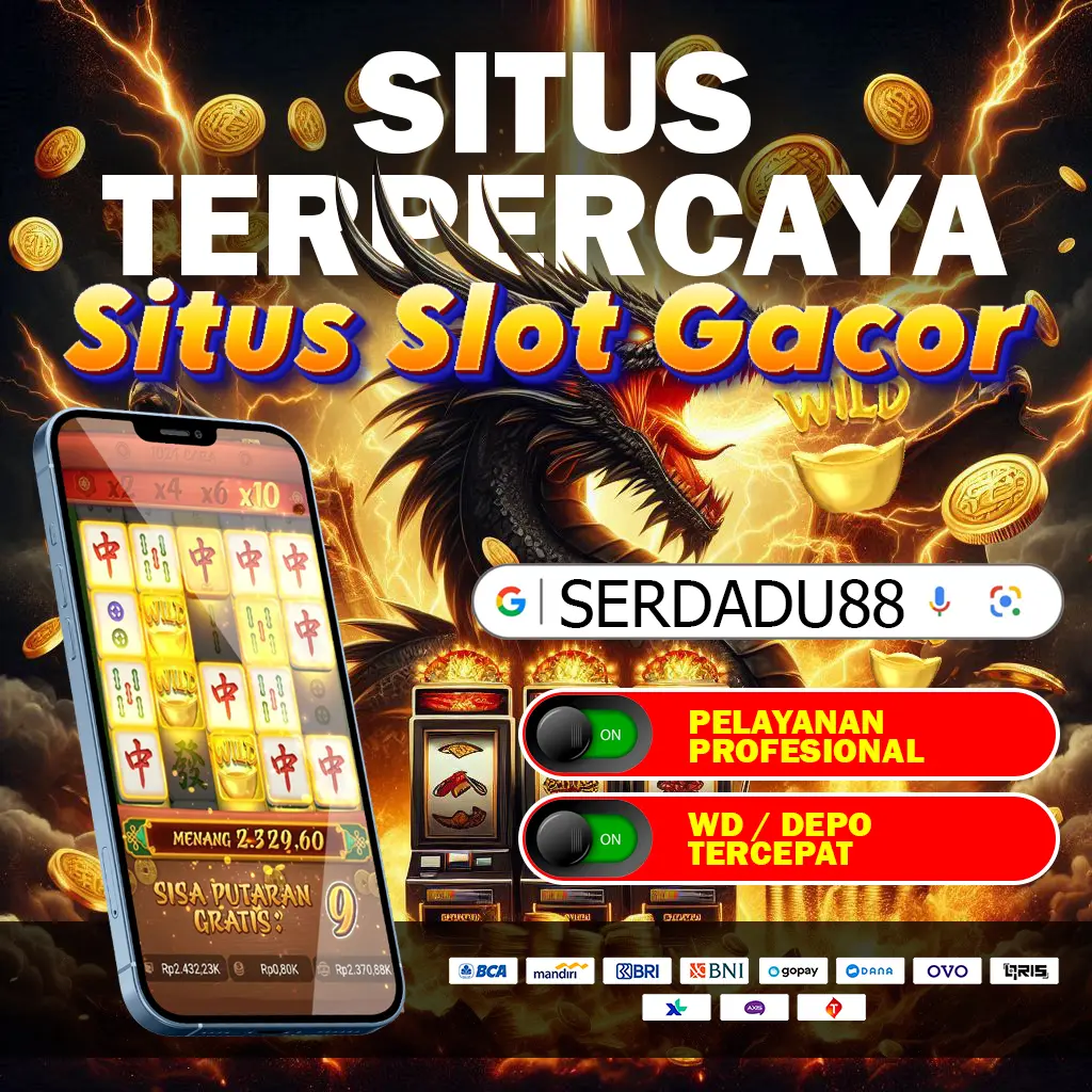 SERDADU88 - Daftar Link Situs Slot Gacor Pragmatic Play Rtp 97,46%